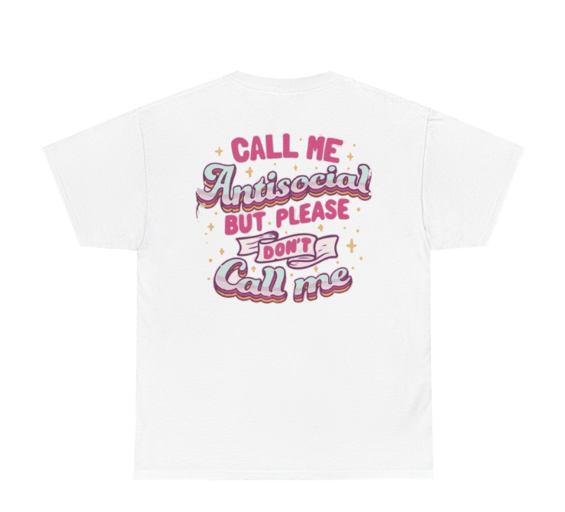 T-shirt Call me anti-social